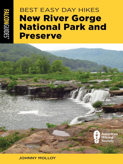 Title details for Best Easy Day Hikes New River Gorge National Park and Preserve by Johnny Molloy - Wait list